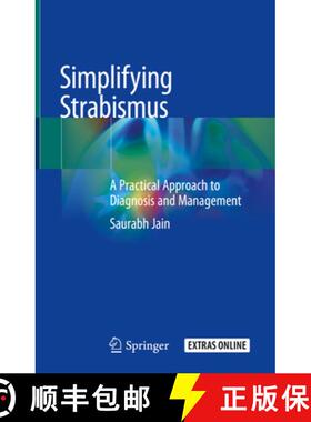 【3-4周达】Simplifying Strabismus: A Practical Approach to Diagnosis and Management [9783030248451]