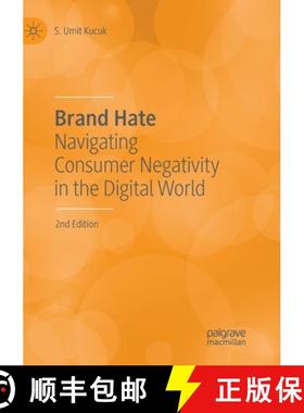 【3-4周达】Brand Hate : Navigating Consumer Negativity in the Digital World [9783030131098]