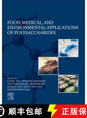 【3-4周达】Food, Medical, and Environmental Applications of Polysaccharides [9780128192399]