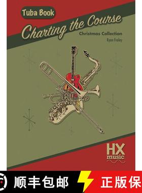 预订 Charting the Course Christmas Collection, Tuba Book [9781547108800]