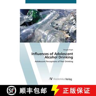 Adolescent Alcohol Drinking 预订 9783639420111 Influences