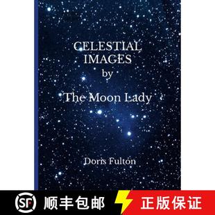 Doris 9781300420163 CELESTIAL The Moon 4周达 IMAGES Fulton Lady