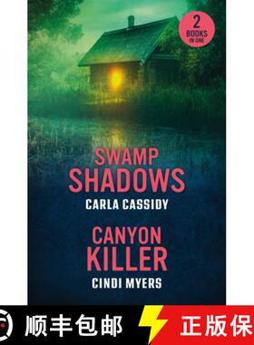 【3-4周达】Swamp Shadows / Canyon Killer: Swamp Shadows / Canyon Killer (Eagle Mountain: Unsolved Mys... [9780263397109]