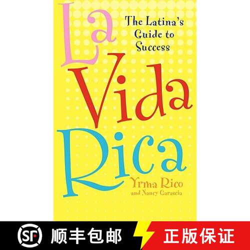 【3-4周达】La Vida Rica: The Latina's Guide to Success [9780071737883]