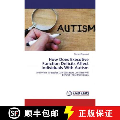 预订 How Does Executive Function Deficits Affect Individuals With Autism [9783659801167]