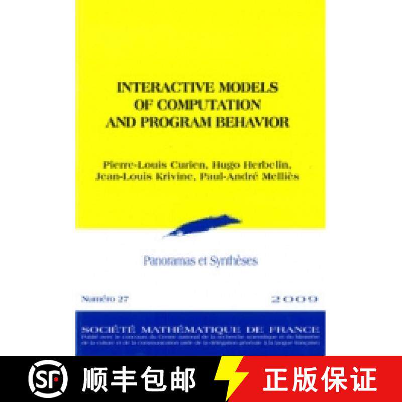 预订 Interactive models of computation and program behaviour 法国数学学会 [9782856292730]