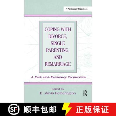 【3-4周达】Coping With Divorce, Single Parenting, and Remarriage: A Risk and Resiliency Perspective [9780805830828]