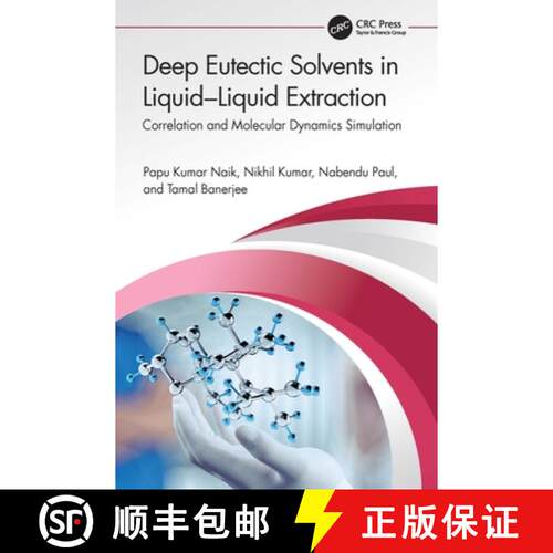 【3-4周达】Deep Eutectic Solvents in Liquid-Liquid Extraction: Correlation and Molecular Dynamics Sim... [9781032138589]