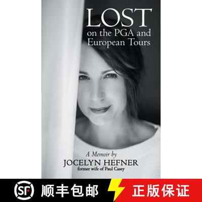 【3-4周达】Lost on the PGA and European Tours: A Memoir [9781480824232]