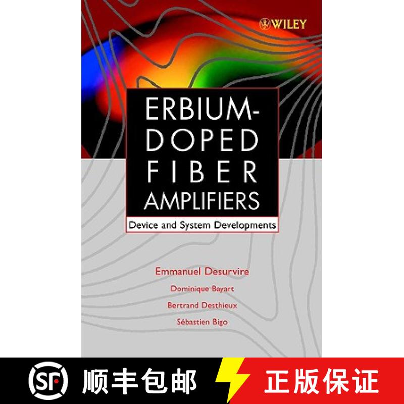 【3-4周达】Erbium-Doped Fiber Amplifiers: Device And System Developments [Wiley电子电气工程] [9780471419037]