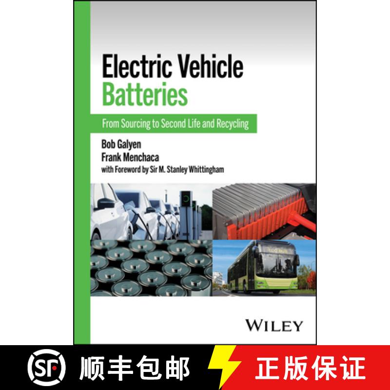 【4周达】Electric Vehicle Batteries: From Sourcing to Secon d Life and Recycling [9781394262113]