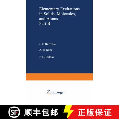 【3-4周达】Elementary Excitations in Solids, Molecules, and Atom: Part B [9781468428254]