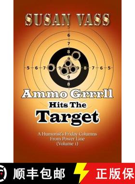 【3-4周达】Ammo Grrrll Hits The Target: A Humorist's Friday Columns From Power Line (Volume 1) [9781732737020]
