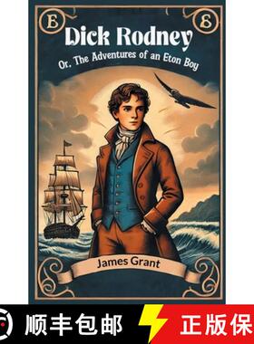 【3-4周达】Dick RodneyOr, The Adventures of an Eton Boy (Edition2024) [9789368096047]