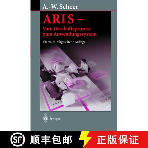 【3-4周达】精装 Aris -- Vom Geschäftsprozess Zum Anwendungssystem (4. Auflage 2002) [9783540658238]