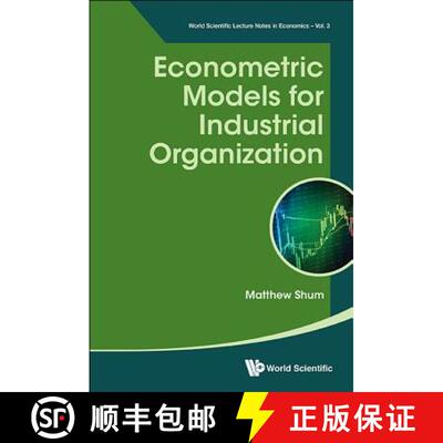 【3-4周达】Econometric Models for Industrial Organization [9789813209008]