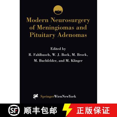 【3-4周达】Modern Neurosurgery of Meningiomas and Pituitary Adenomas [9783709194522]