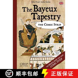 【3-4周达】Bayeux Tapestry: The Comic Strip [9782815106597]