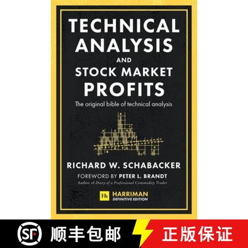 【3-4周达】精装 Technical Analysis and Stock Market Profits (Harriman Definitive Edition): The origin... [9780857199164]