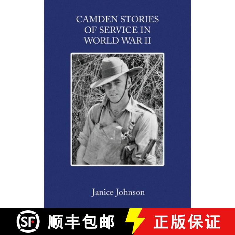 【2-3周达】Camden Stories of Service in World War II [9780648589440]