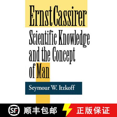【3-4周达】Ernst Cassirer – Scientific Knowledge and the Concept of Man, Second Edition [9780268009373]