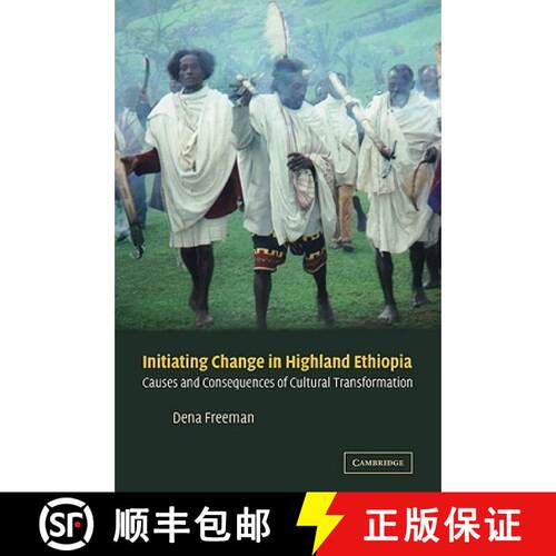 【3-4周达】Initiating Change in Highland Ethiopia: Causes and Consequences of Cultural Transformation [9780521037761]