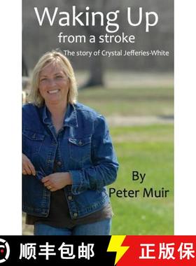 预订 Waking Up: From a stroke - The story of Crystal Jefferies-White [9780995037700]