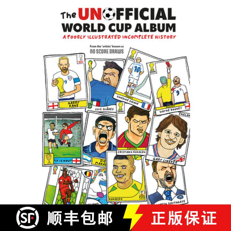 【3-4周达】The Unofficial World Cup Album: A Poorly Illustrated Incomplete History [9780008536220]