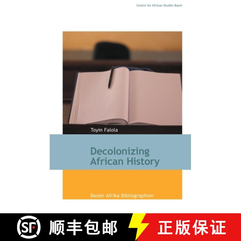 【3-4周达】Decolonizing African History [9783906927503]