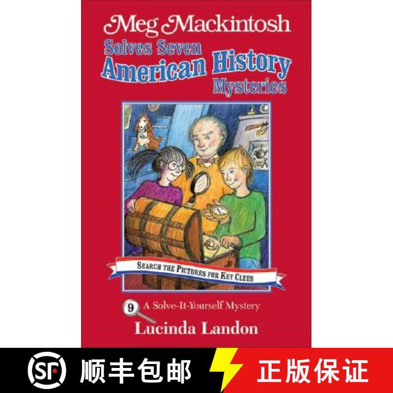 预订 Meg Mackintosh Solves Seven American History Mysteries - Title #9: A Solve-It-Yourself Mystery V... [9781888695120]