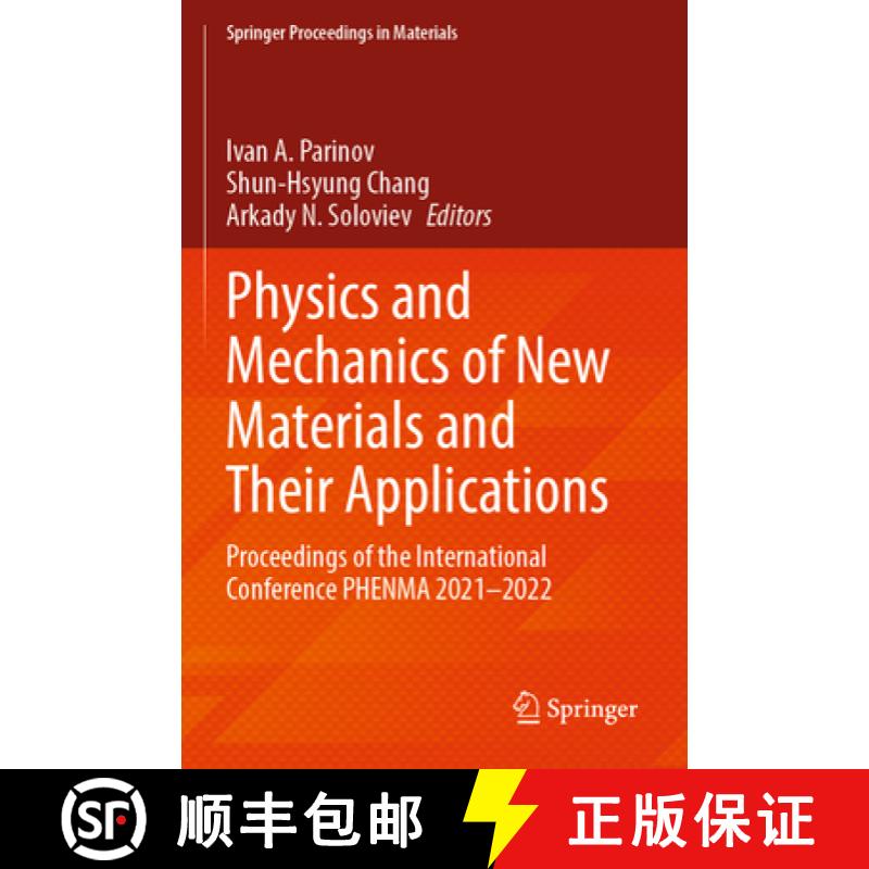 【3-4周达】Physics and Mechanics of New Materials and Their Applications : Proceedings of the Interna... [9783031215742]