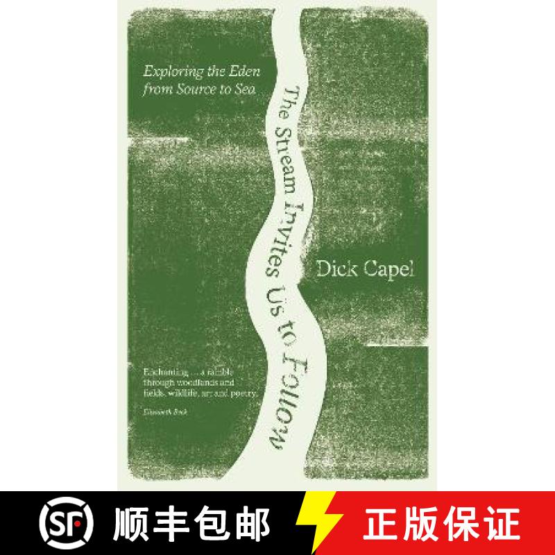【3-4周达】Stream Invites us to Follow: Exploring the Eden from Source to Sea [9781912235841]