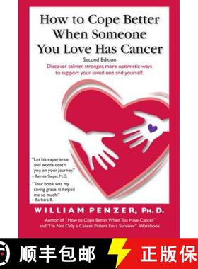 预订 How to Cope Better When Someone You Love Has Cancer [9780983501701]