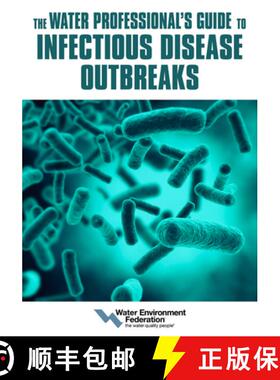 预订 The Water Professional's Guide to Infectious Disease Outbreaks [9781572784123]