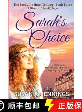 【3-4周达】Sarah's Choice: Book 3 of The Sackville Hotel Trilogy [9781989553183]