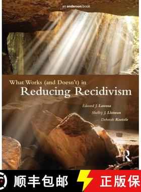 【3-4周达】What Works (and Doesn't) in Reducing Recidivism [9781455731213]