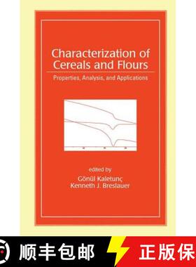 【3-4周达】Characterization of Cereals and Flours: Properties, Analysis and Applications [9780824707347]
