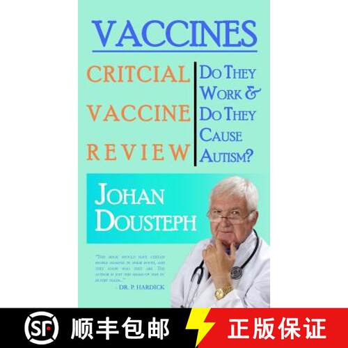 【3-4周达】Vaccines: Do They Work & Do They Cause Autism?: A Guide For Those Who Want to Know The Tru... [9781988240190]