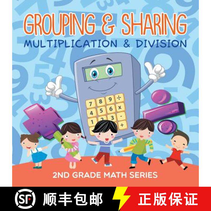 【3-4周达】Grouping & Sharing (Multiplication & Division) : 2nd Grade Math Series [9781682609798]