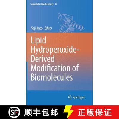 【3-4周达】Lipid Hydroperoxide-Derived Modification of Biomolecules [9789400779198]