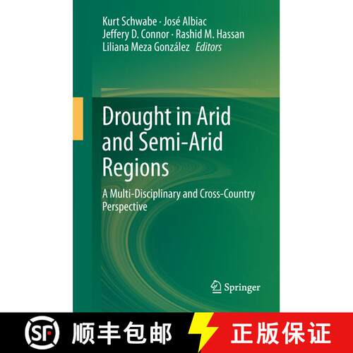 【3-4周达】精装 Drought in Arid and Semi-Arid Regions: A Multi-Disciplinary and Cross-Country Perspec... [9789400766358]