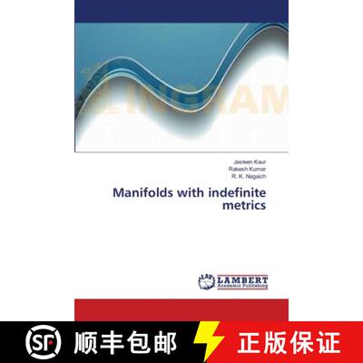 预订 Manifolds with indefinite metrics [9783659632563]