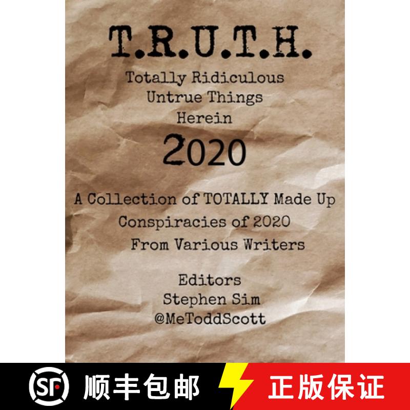 【3-4周达】T.R.U.T.H. (Totally Ridiculous Untrue Things Herein) 2020 [9781777640019]