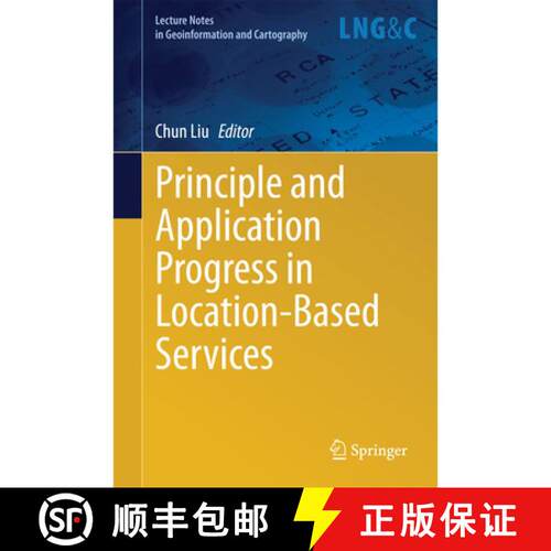 【3-4周达】精装 Principle and Application Progress in Location-Based Services [9783319040271]