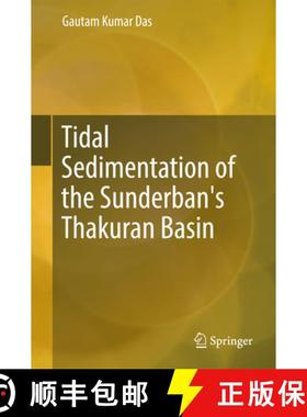 【3-4周达】Tidal Sedimentation of the Sunderban's Thakuran Basin [9783319441900]
