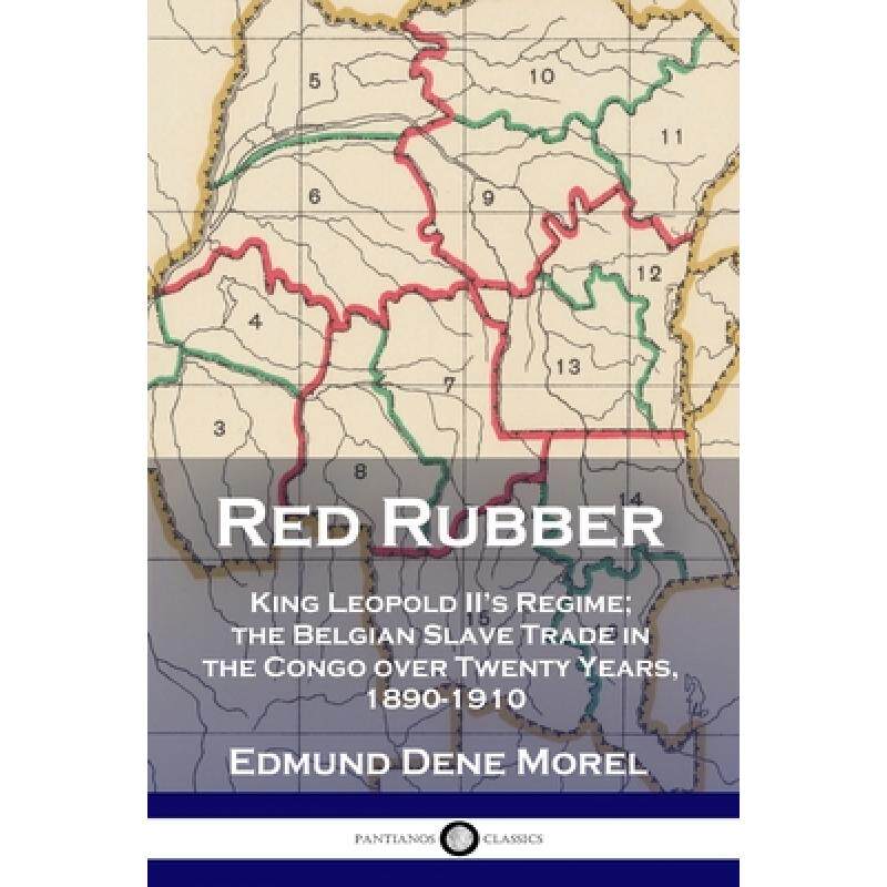 预订 red rubber: king leopold iis regime. [9781789872903]
