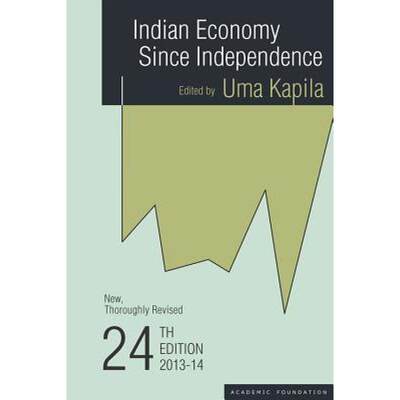 【4周达】Indian Economy Since Independence: 2013-14 [9789332700369]
