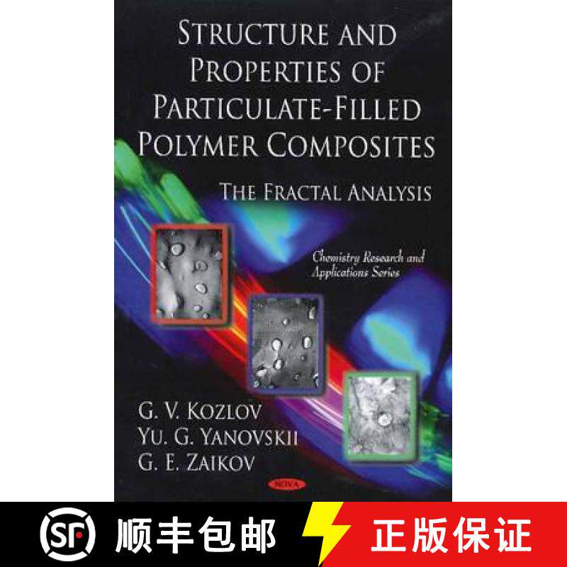 【3-4周达】Structure and Properties of Particulate-Filled Polymer Composites : The Fractal Analysis [9781608769995]