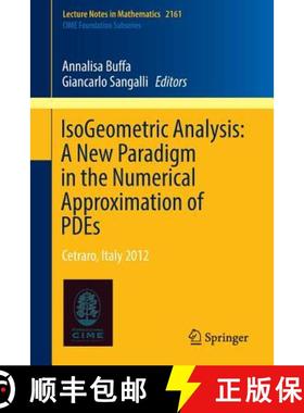 【3-4周达】IsoGeometric Analysis: A New Paradigm in the Numerical Approximation of PDEs : Cetraro, It... [9783319423081]