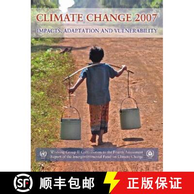 预订 Impacts, Adaptation and Vulnerability: Working Group II Contribution to the Fourth Assessment Re... [9780521705974]